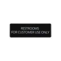 CAC China SCE3-RC25 Compliance Sign English &quot;Restrooms...Customer Use...&quot; 9&quot;x 3&quot; H