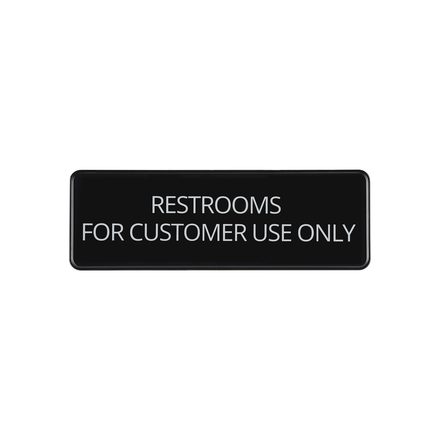 CAC China SCE3-RC25 Compliance Sign English "Restrooms...Customer Use..." 9"x 3" H