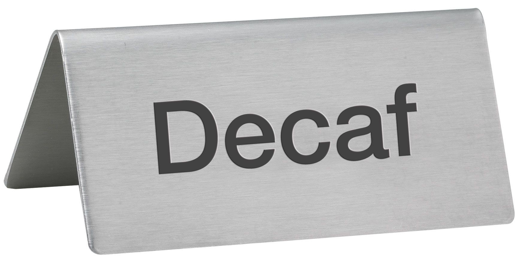 Winco SGN-102 Stainless Steel Tent Sign "Decaf"