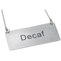 Winco SGN-202 Stainless Steel Chain Sign &quot;Decaf&quot;