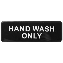 Winco SGN-303 &quot;Hand Wash Only&quot; Informational Sign, 9&quot; x 3&quot;