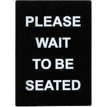 Winco SGN-802 &quot;Please Wait To Be Seated&quot; Stanchion Frame Sign