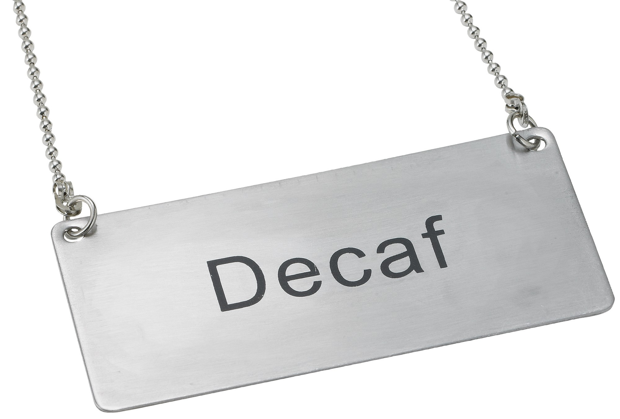 Winco SGN-202 Stainless Steel Chain Sign "Decaf"